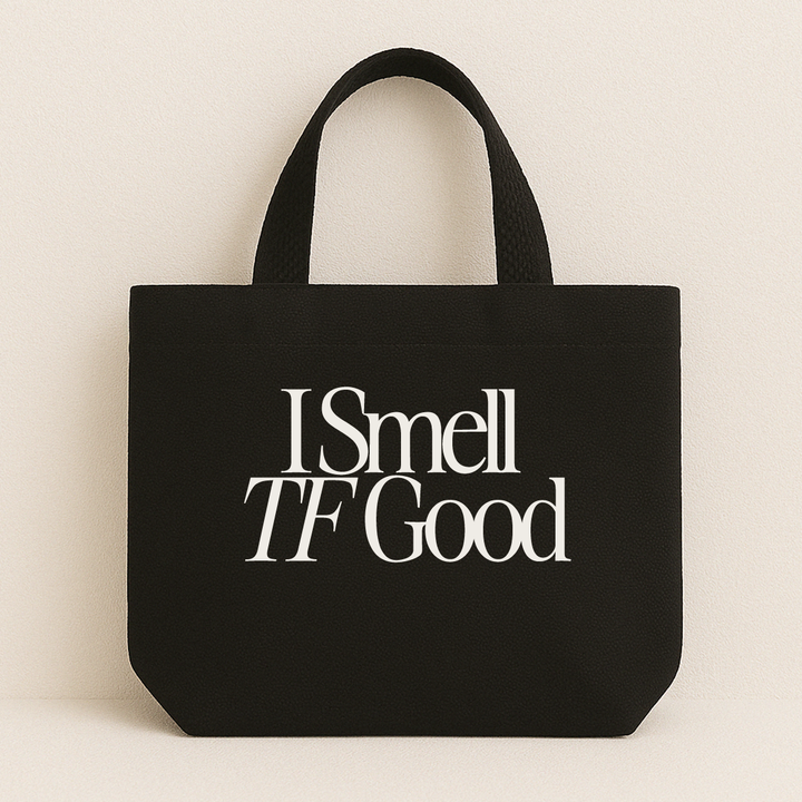 I Smell TF Good – Canvas Tote Bag