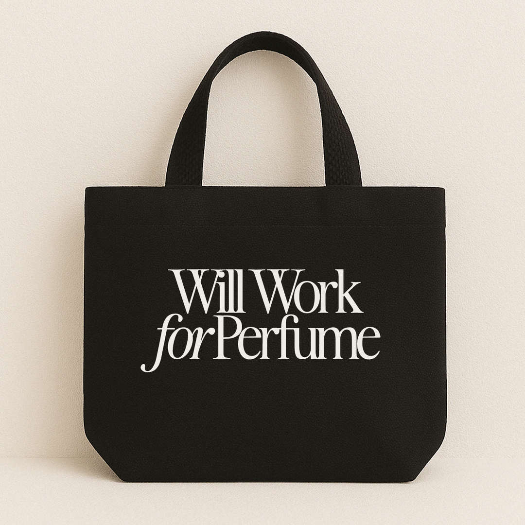 Will Work for Perfume – Canvas Tote Bag