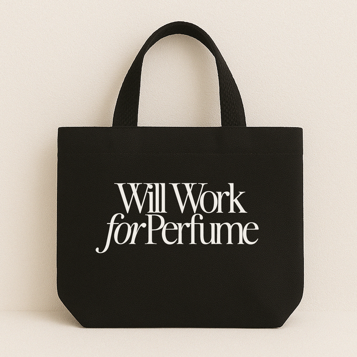 Will Work for Perfume – Canvas Tote Bag