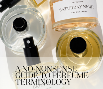 A No-Nonsense Guide to Perfume Terminology